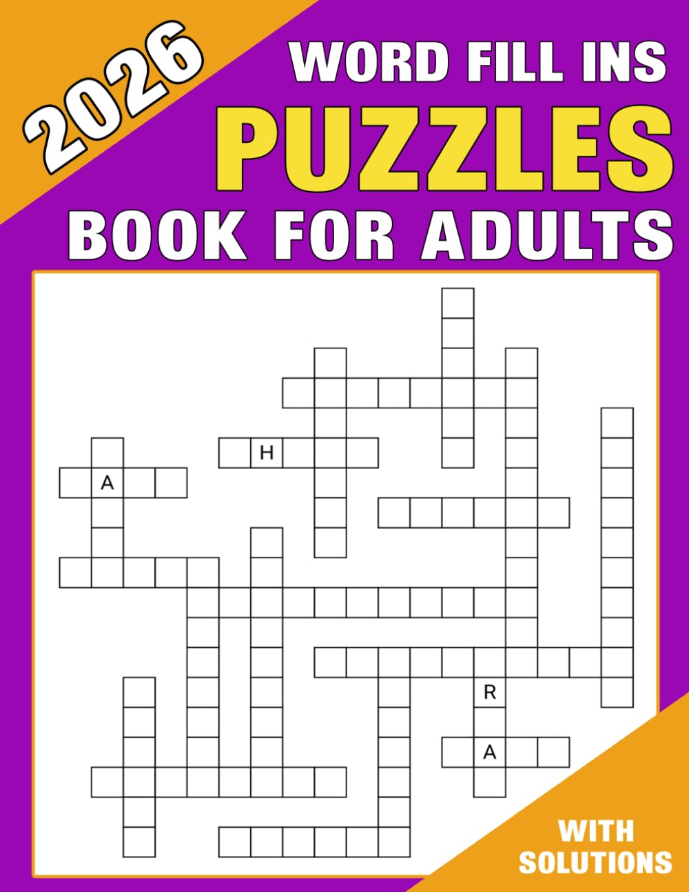 2026 Word Fill Ins Puzzles Book For Adults With Solution: Challenging And Relaxing 80 Word Fill In Puzzles With Solution (1500+ Words)