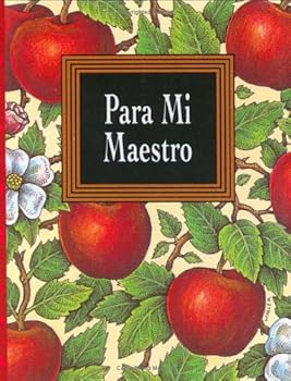 Hardcover Para Mi Maestro [With Ribbon with 24k Gold-Plated Charm] = For My Teacher [Spanish] Book