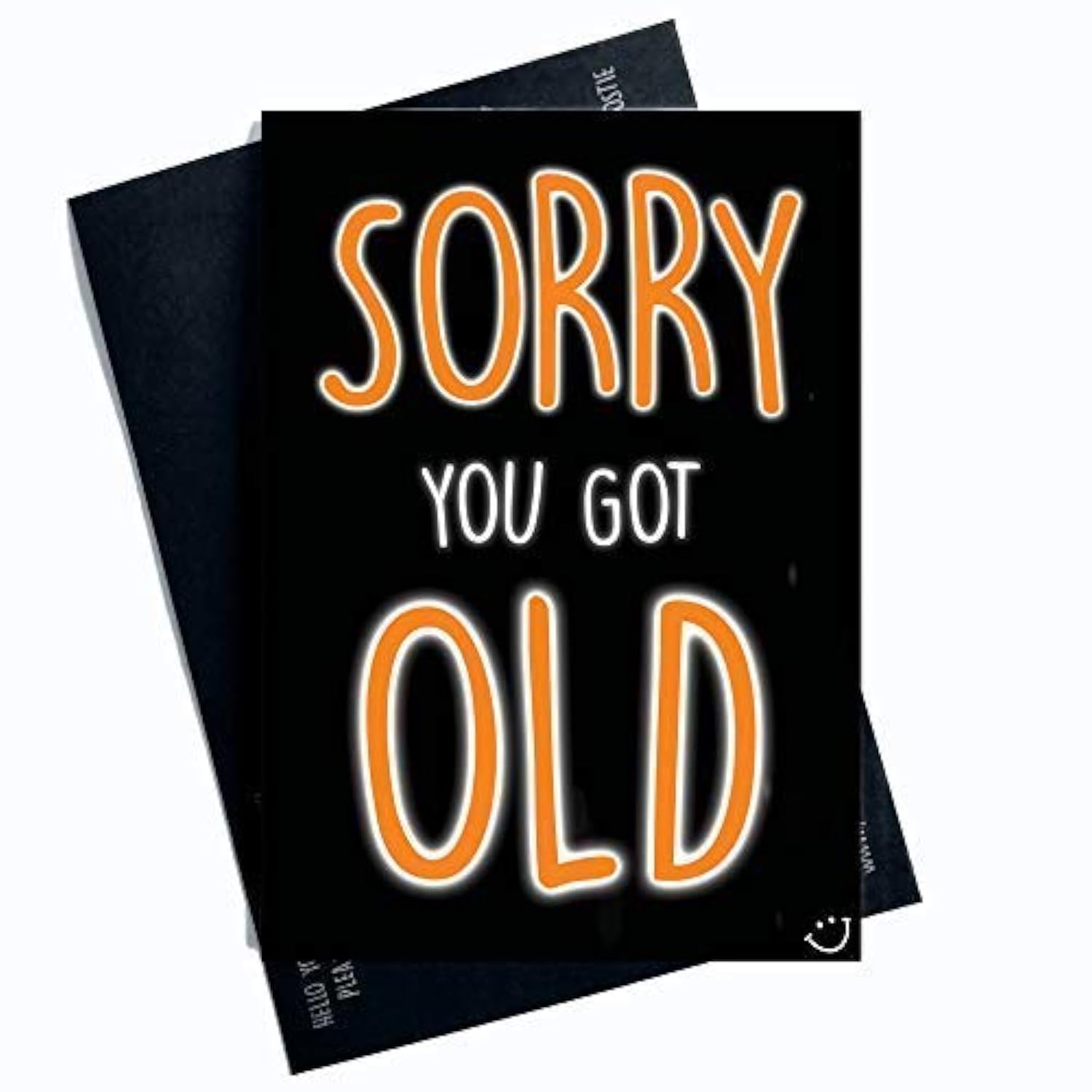 Birthday Cards Funny Birthday Cards Sorry You Got Old Funny Card for Friend Mum Cards Dad Cards Colleague Cards Humour Cards Witty PC536