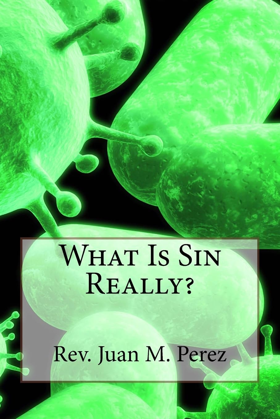 What Is Sin Really?