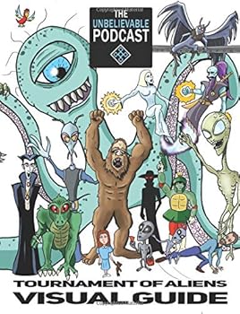 Paperback The Unbelievable Podcast: Tournament of Aliens Visual Guide Book