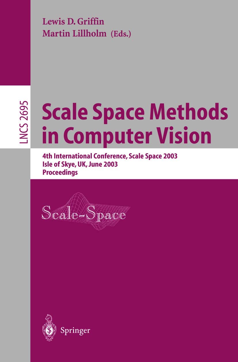 Scale Space Methods in Computer Vision: 4th International Conference ...