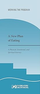 A New Plan of Eating: A Physical, Emotional, and Spiritual Journey