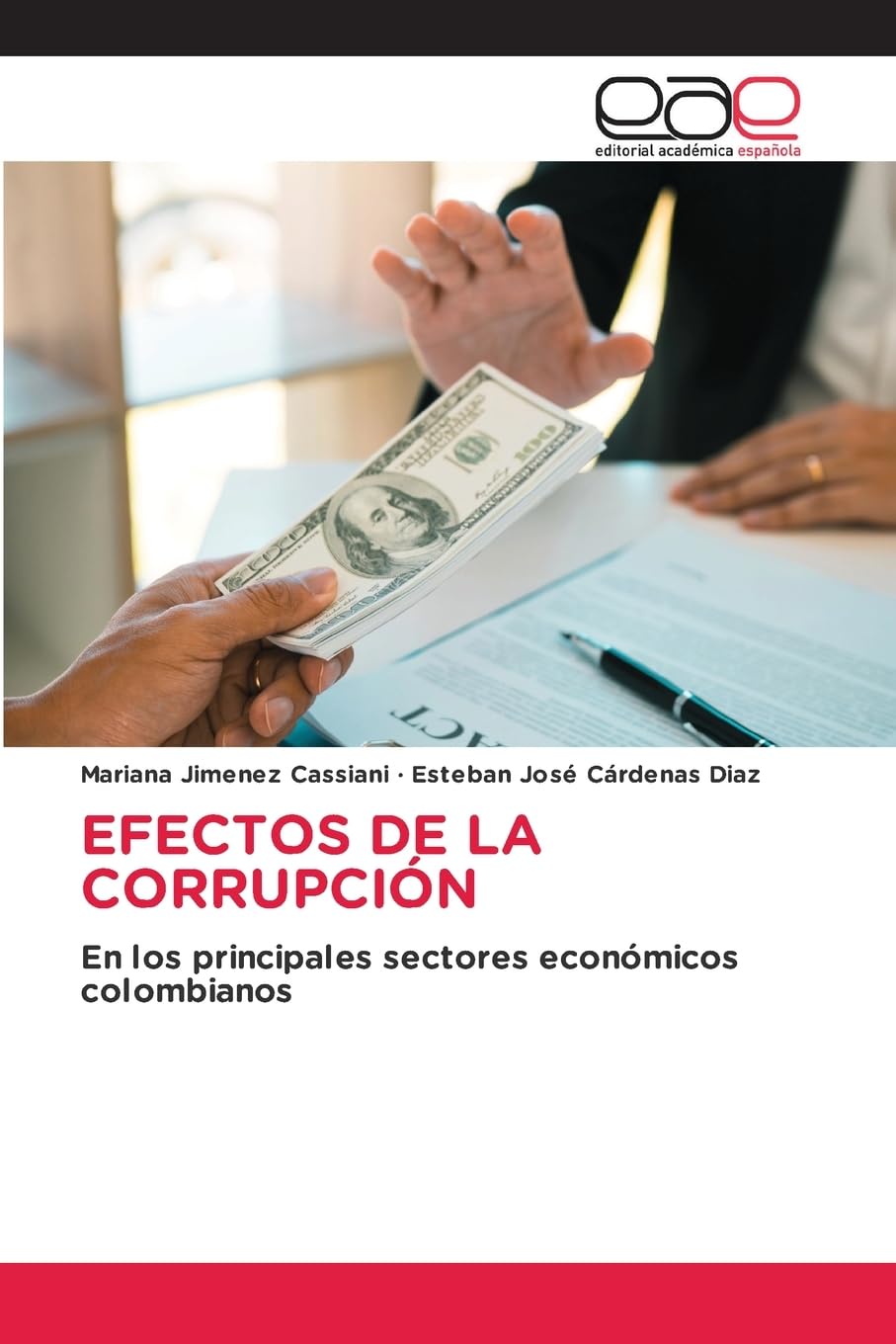 Efectos de la Corrupción: En los principales sectores económicos colombianos