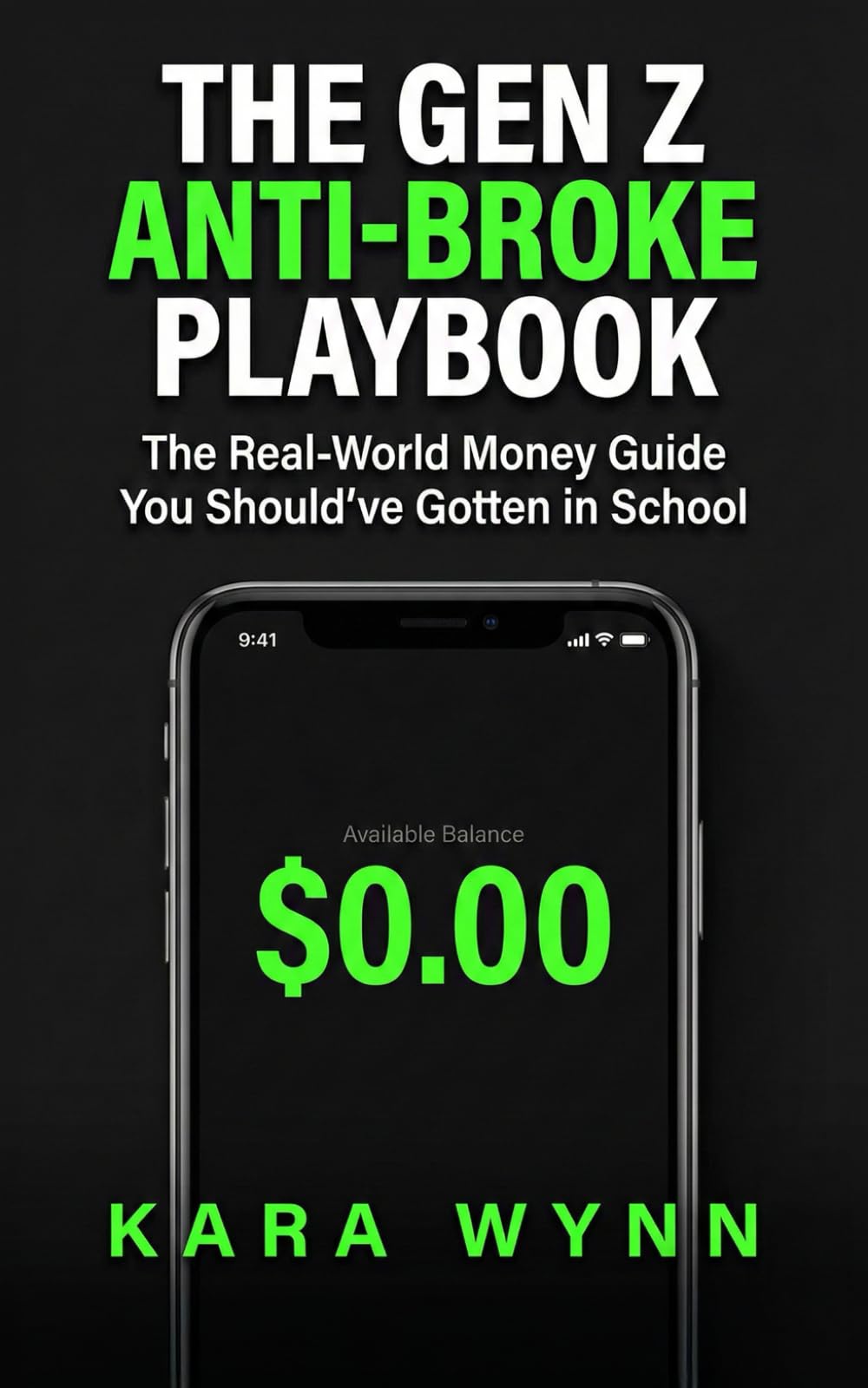 The Gen Z Anti‑Broke Playbook: The Real‑World Money Guide You Should’ve Gotten in School