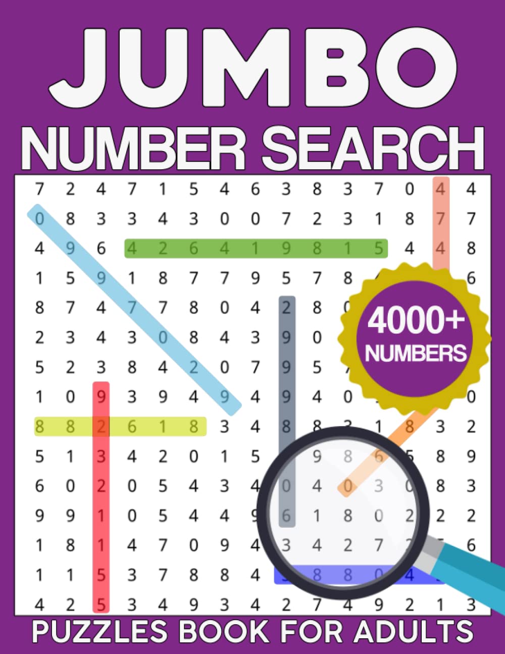 Jumbo Number Search Puzzles Book For Adults: 4000+ Number Find Puzzles for Seniors & Adults to Keep Your Brain Active & Mind Relaxed