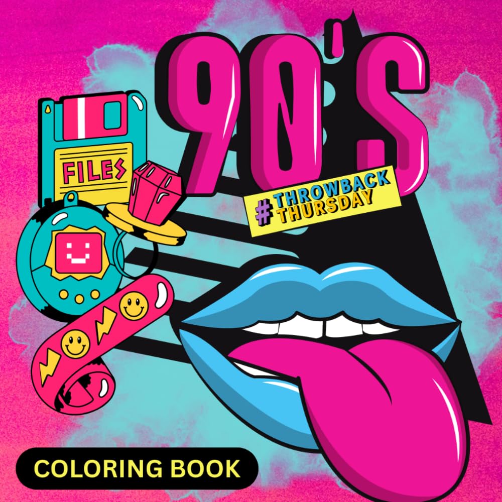 90's (Coloring Book): Bold and Easy Coloring Pages for Relaxation and Fun. Perfect for All Ages (Kids, Teens and Adults)