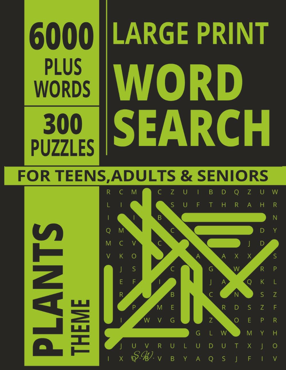 PLANTS WORD SEARCH PUZZLE BOOK: LARGE PRINT Word Search about PLANTS, BOTANY, NATURE and more [8.5x11|300 puzzles|6000+ words] Perfect for Passtime, ... Adults, Seniors, Holidays and other Ocassions