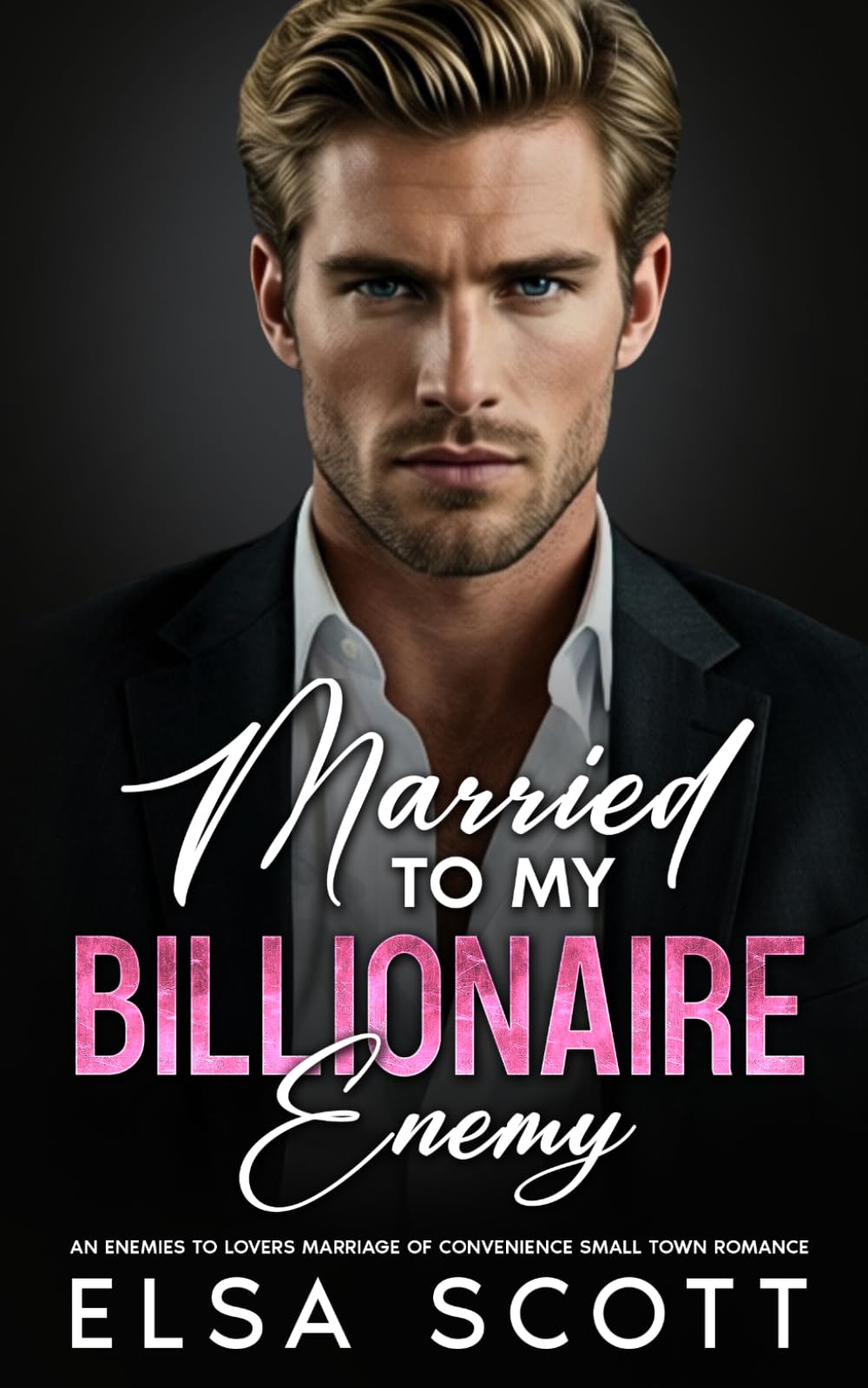 Married to My Billionaire Enemy: An Enemies to Lovers Marriage of Convenience Romance (Maple Grove Romance)