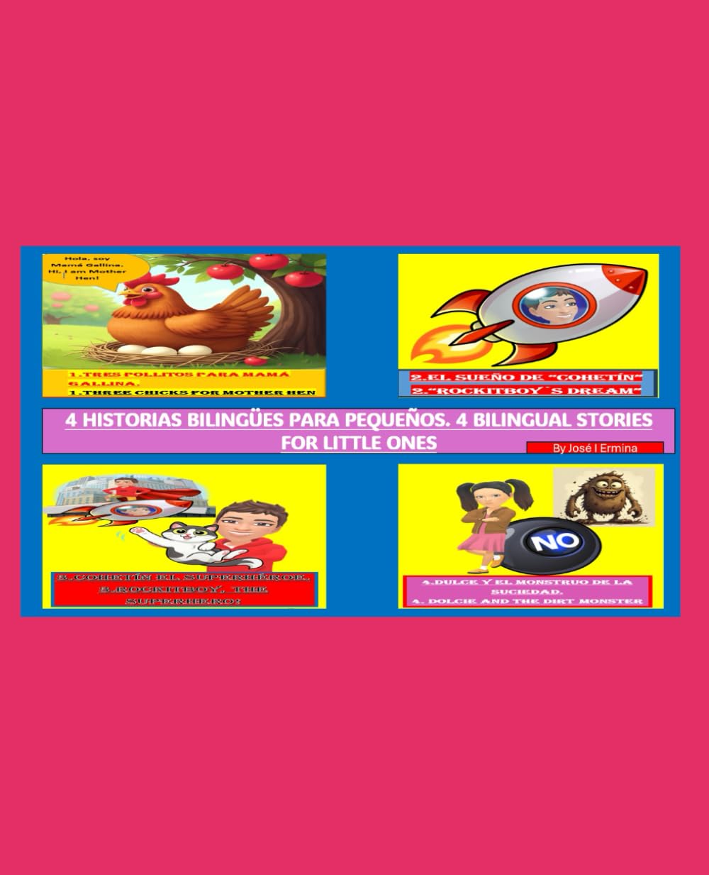 4 Historias bilingües para pequeños. 4 Bilingual Stories for Little Ones: 3 (Stories for Nurseries)