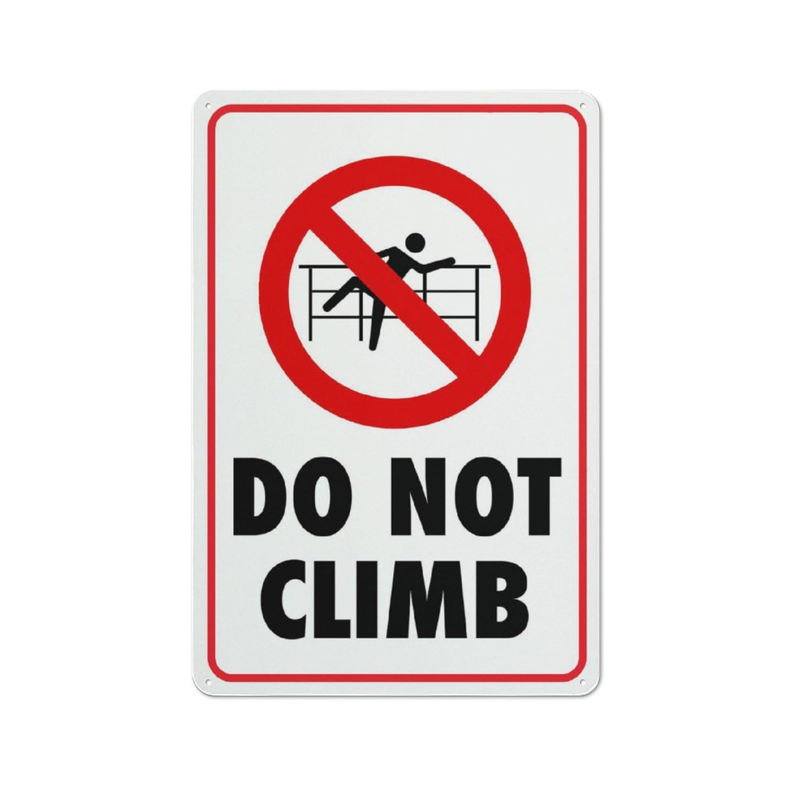 Do Not Climb Symbol Sign 12X8 Inch Tin Sign Great For Garden And Yard Wall Decor