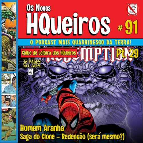 HQueiros 91 | Saga do Clone | Pt29 - Reden&ccedil;&atilde;o (ou seria Puni&ccedil;&atilde;o para os leitores)