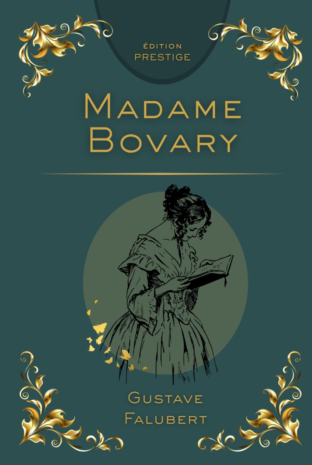 Madame Bovary: Gustave Flaubert | Texte intégral avec biographie de l'auteur