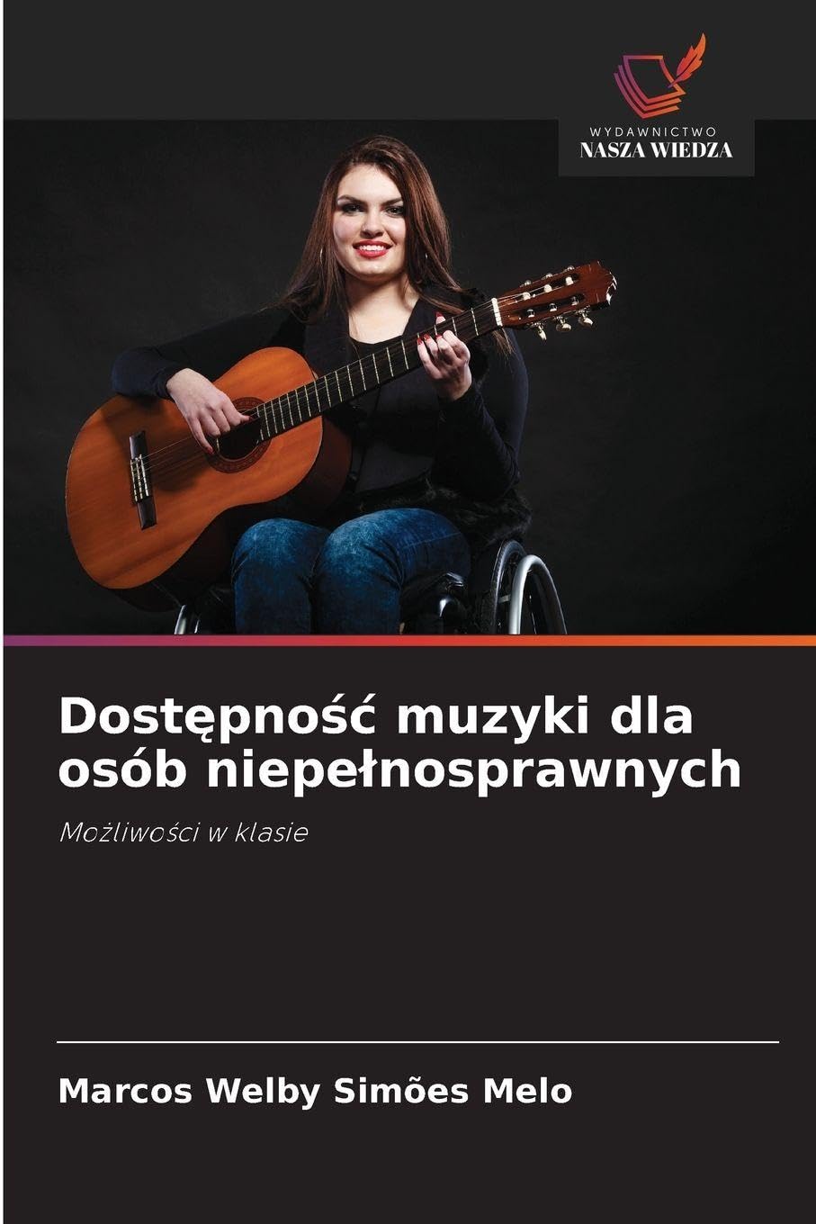 Dostępnośc muzyki dla osób niepelnosprawnych: Mo¿liwo¿ci w klasie