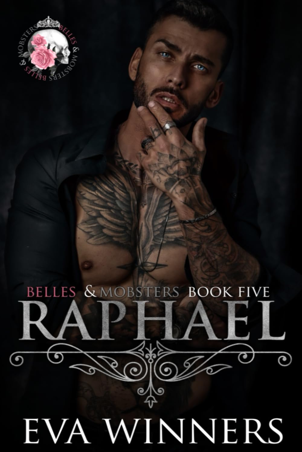 Raphael: Enemies to Lovers Mafia Romance (Belles & Mobsters)
