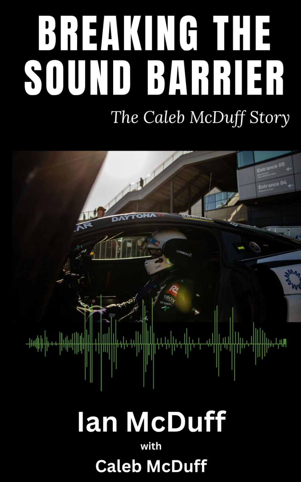 Breaking The Sound Barrier: The Caleb McDuff Story