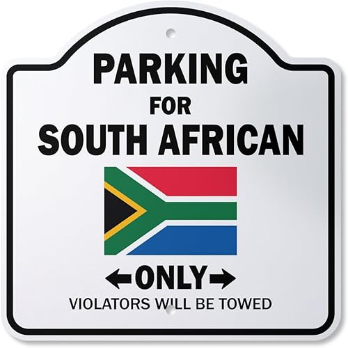 Letrero de Parking For South African Only de 14 x 14 pulgadas Plástico para interiores y exteriores SignMission Designer Bandera de Sudáfrica