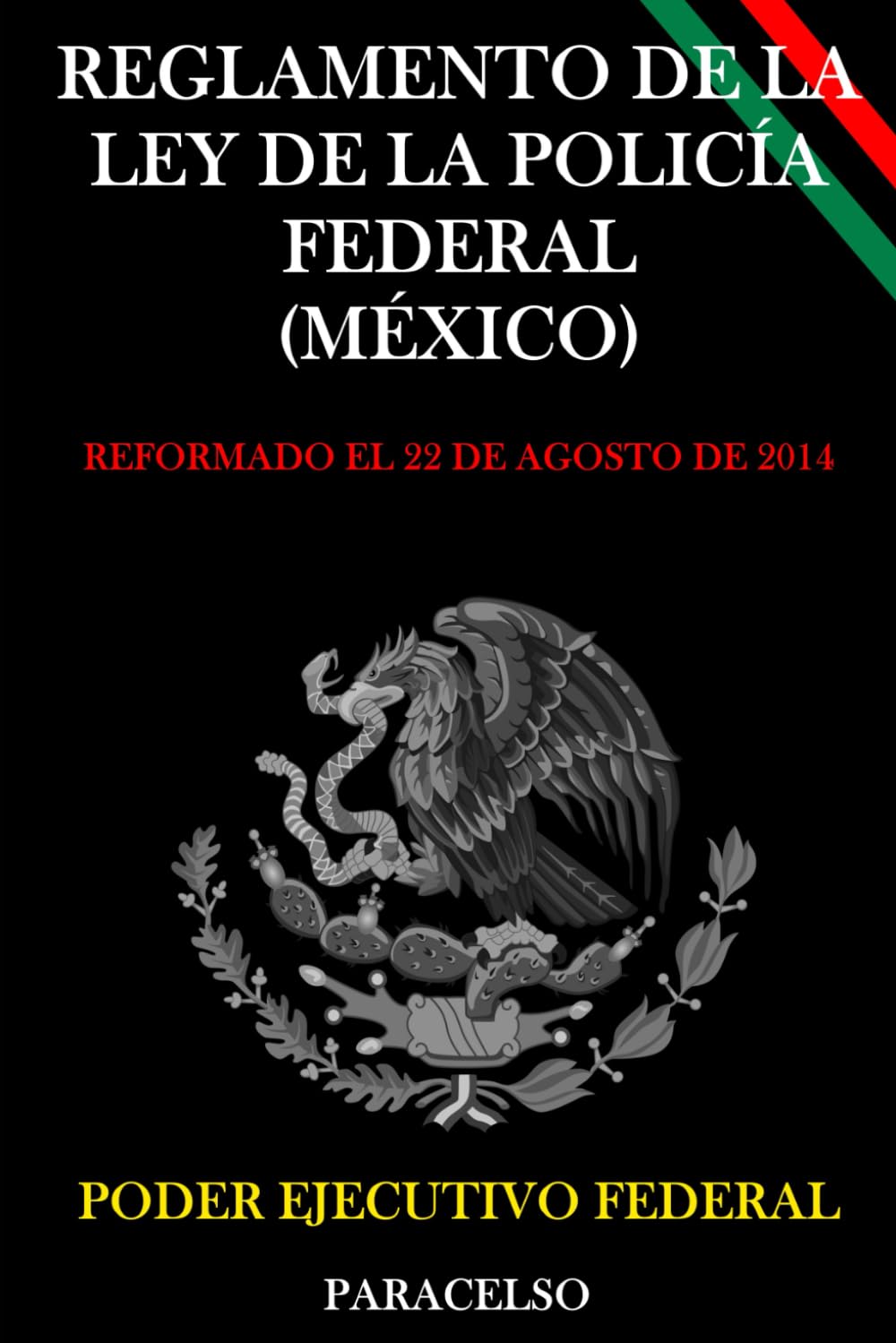 Reglamento de la Ley de la Policía Federal (México)