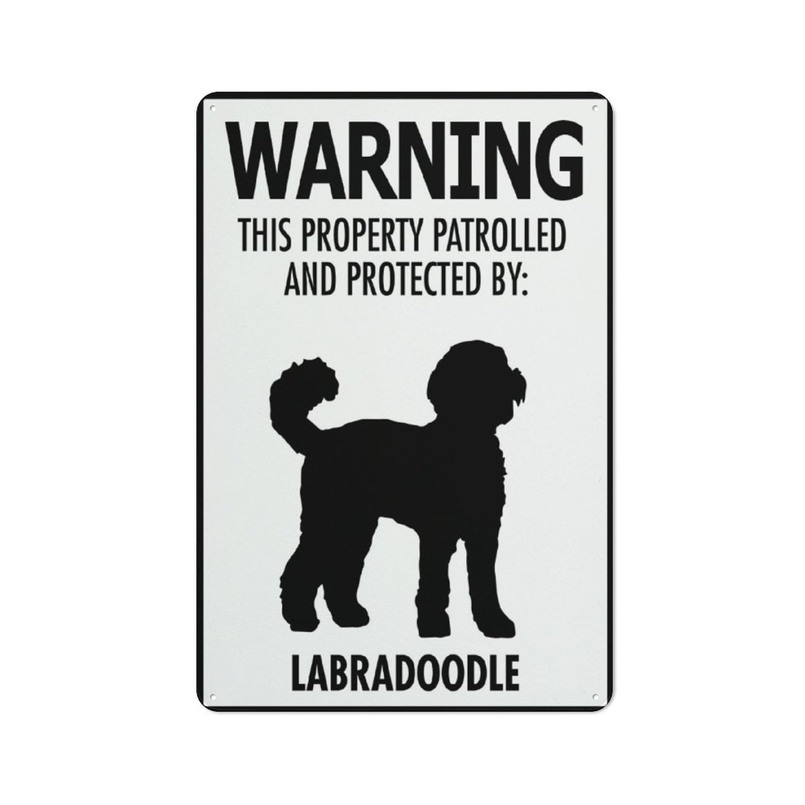 Metal Tin Pet Warning Sign, Property Patrolled By Labradoodle, Indoor & Outdoor Use, 12×8 Inch