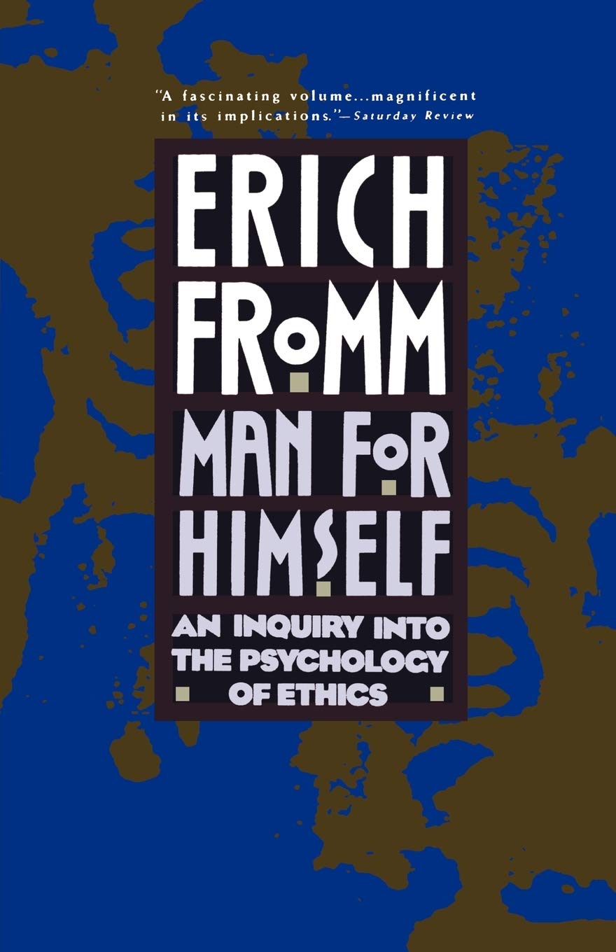 Man For Himself By Erich Fromm