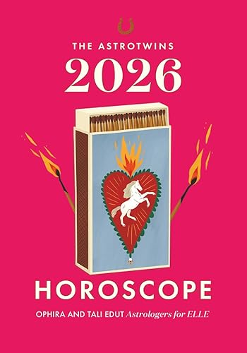 The AstroTwins 2026 Horoscope: The Complete Yearly Astrology Guide for Every Zodiac Sign