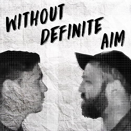 Couverture de Without Definite Aim