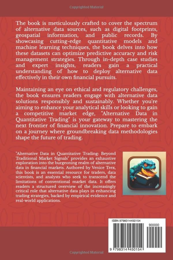 Alternative Data in Quantitative Trading: Beyond Traditional Market Signals (Advanced Topics in Quantitative Trading) - Image 2