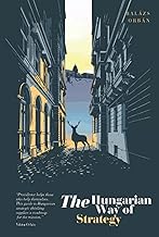 The Hungarian Way of Strategy