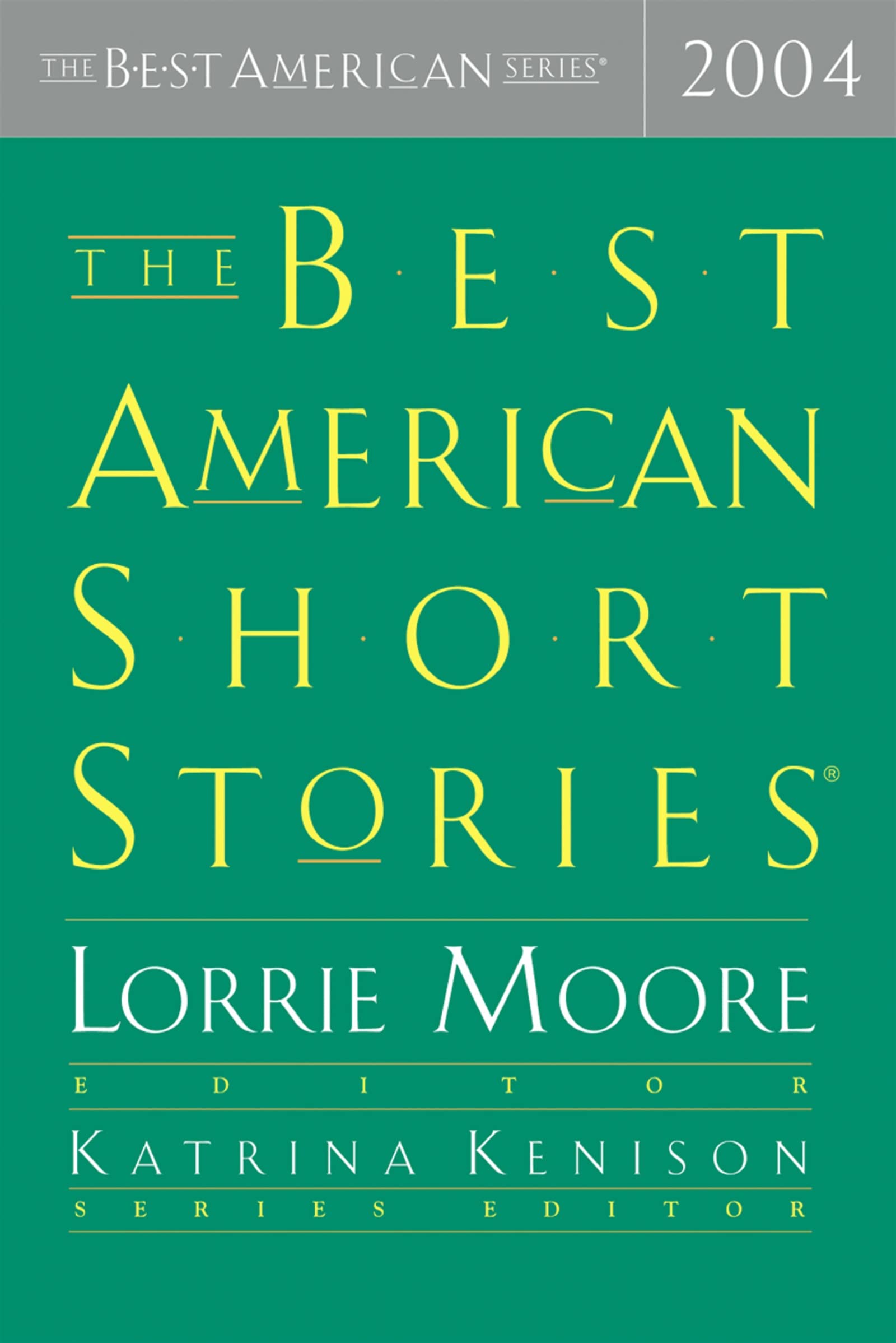 The Best American Short Stories 2004 (The Best American Series)