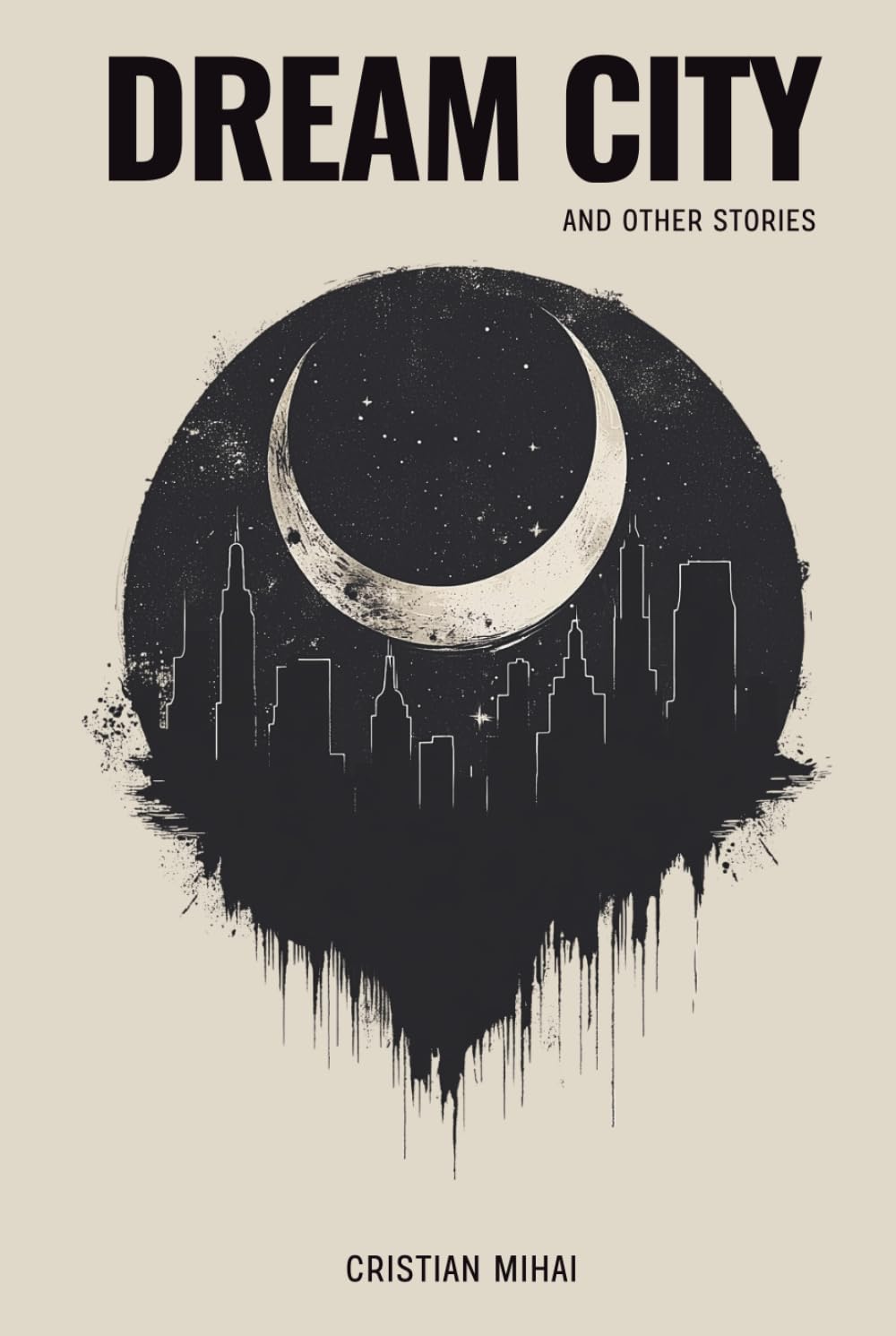Dream City and Other Stories