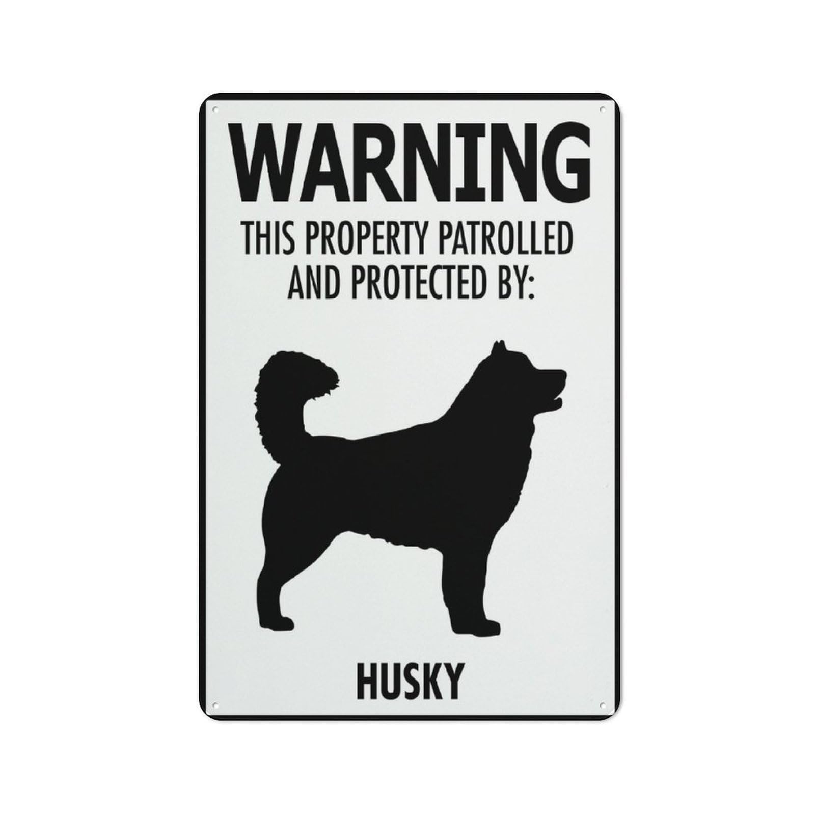 Warning This Property Patrolled And Protected By Husky Sign 12X8 Inch Aluminum Uv Ink Printed For House And Business