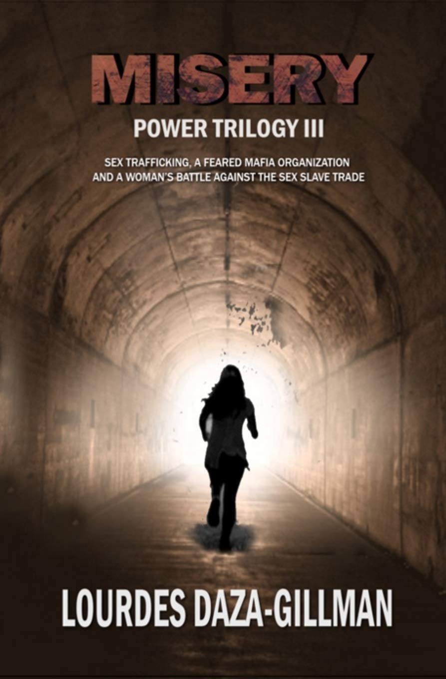 Misery: Sex trafficking, a feared mafia organization and a woman's battle against the sex slave trade. (Power Trilogy)