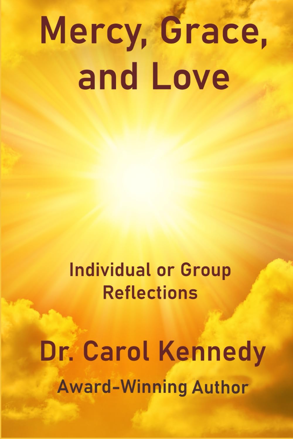 Mercy, Grace, and Love: Individual or Group Reflections