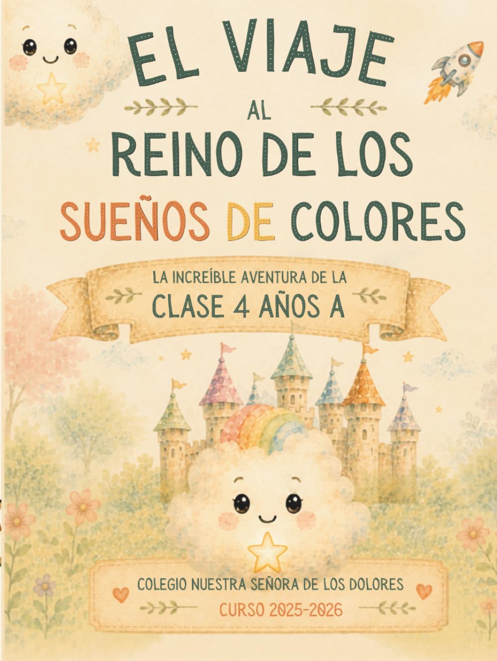 EL VIAJE AL REINO DE LOS SUEÑOS DE COLORES