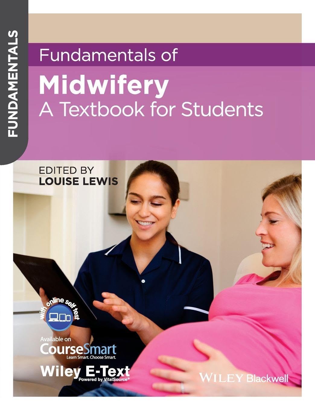 Fundamentals of Midwifery : A Textbook for Students