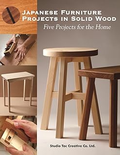 Japanese Furniture Projects in Solid Wood: Five Projects for the Home