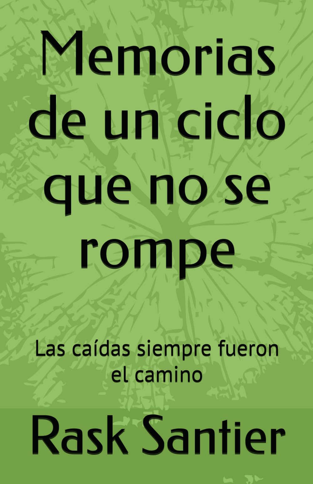 Memorias de un ciclo que no se rompe: Las caídas siempre fueron el camino