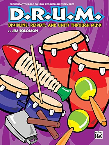 D.R.U.M.: Discipline, Respect, and Unity Through Music