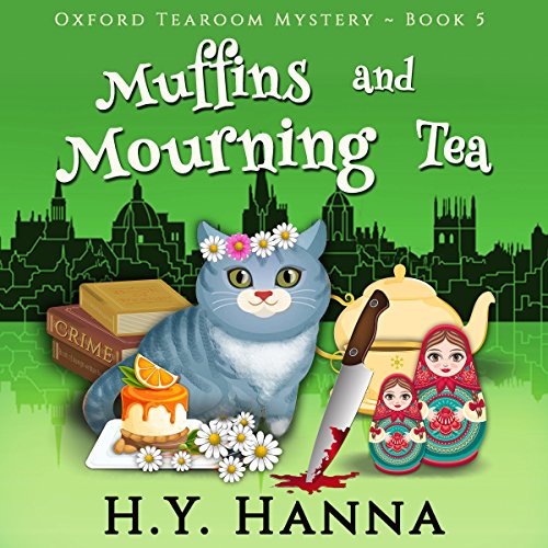 Muffins and Mourning Tea Audiobook by H.Y. Hanna Muffins and Mourning Tea Audiobook by H.Y. Hanna