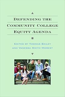 Defending the Community College Equity Agenda