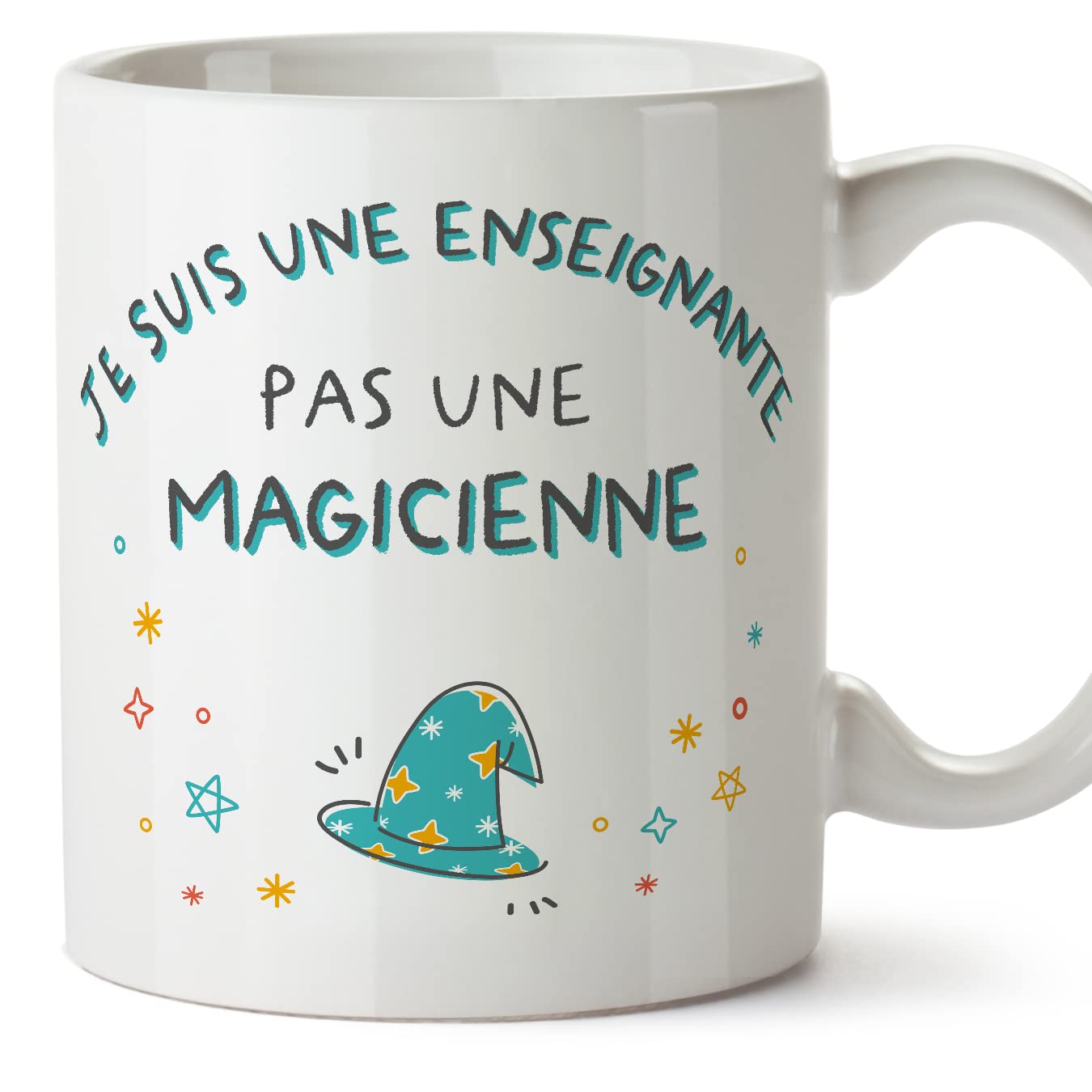 MUGFFINS Teacher Woman Mug - in French - Pas magicienne - Funny Gift for Colleagues - Ceramic 11oz Mug