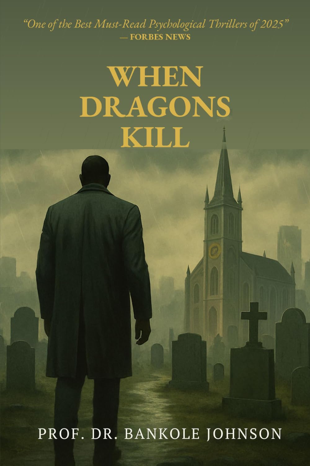 When Dragons Kill: Stories of Madness, Betrayal, and the Monsters Within