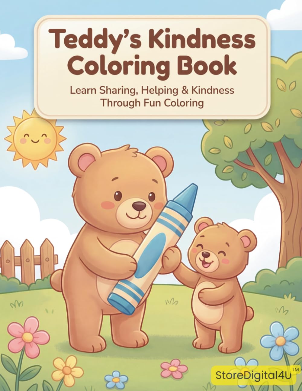 Teddy's Kindness Coloring Book: Learn Sharing, Helping & Kindness Through Fun Coloring