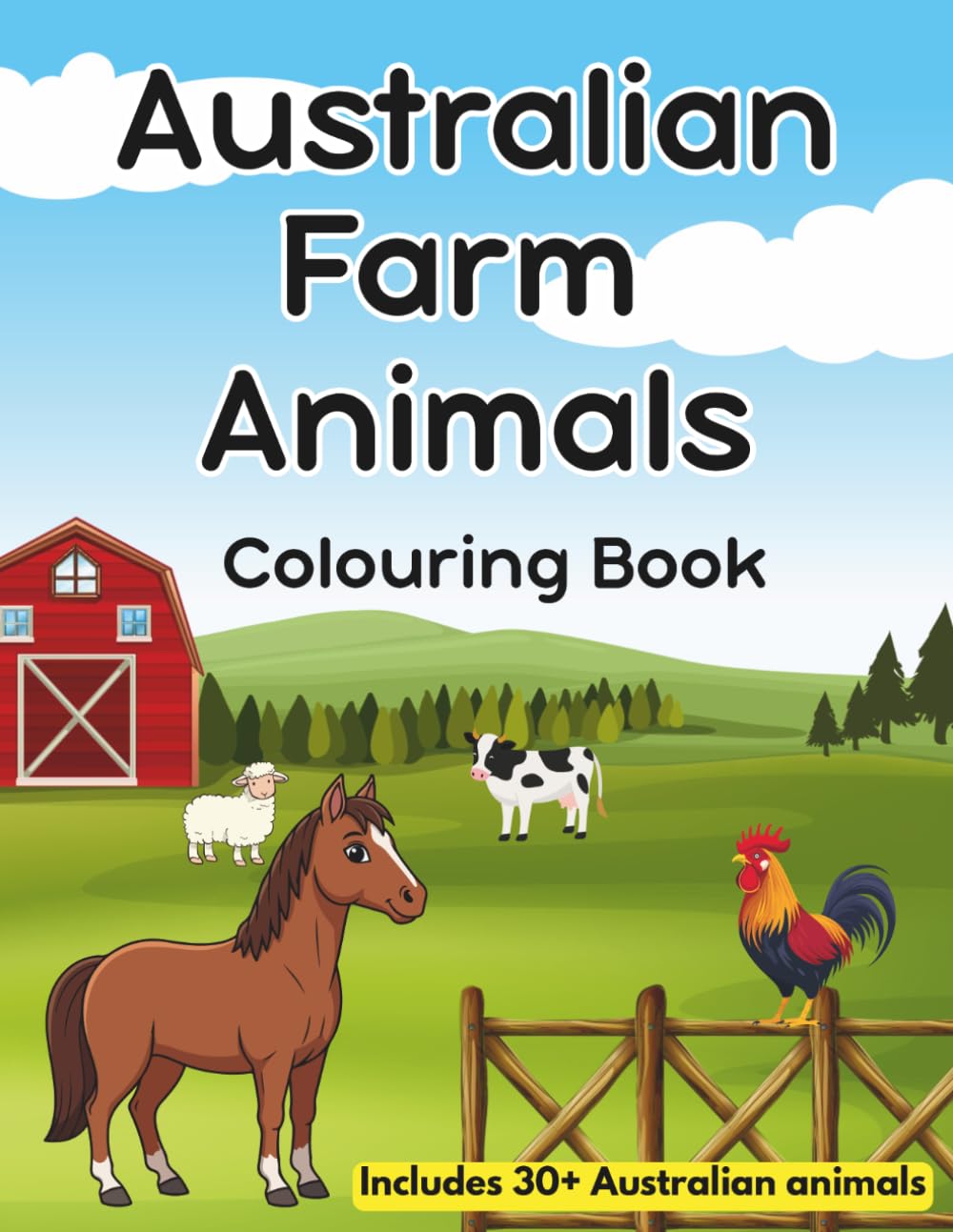 Australian Farm animals colouring book: Aussie animals, simple and cute Australian animals for kids, kids/toddlers 1-5, classic farm animals, aussie wildlife seen on farms