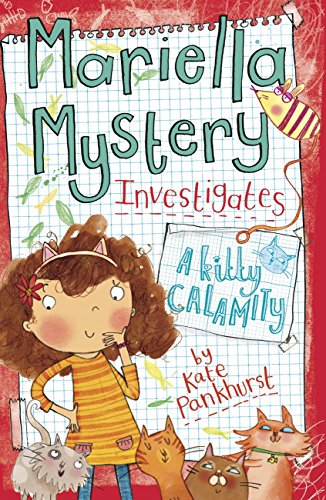 A Kitty Calamity: Book 6 (Mariella Mystery) (English Edition) A Kitty Calamity: Book 6 (Mariella Mystery) (English Edition)