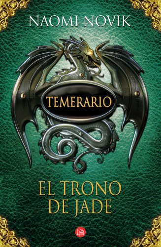 Temerario II. El trono de Jade (Bolsillo): Temerario II (FORMATO GRANDE)