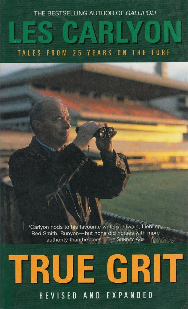 True Grit Les Carlyon 9781740512206 Books