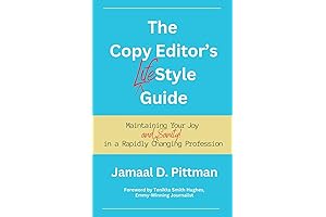 The Copy Editor's Guide to a Joyful and Sane Career in a Changing Profession