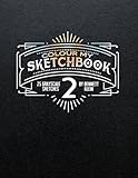 Colour My Sketchbook 2: GrayScale Adult Colouring Book