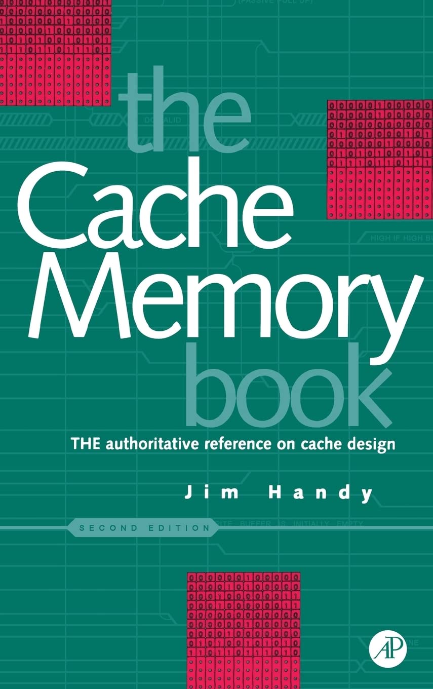 Buy The Cache Memory Book (The Morgan Kaufmann Series in Computer Architecture and Design) — BookShops.in